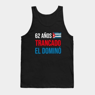 PATRIA Y VIDA - 62 AÑOS TRANCADO EL DOMINÓ Tank Top